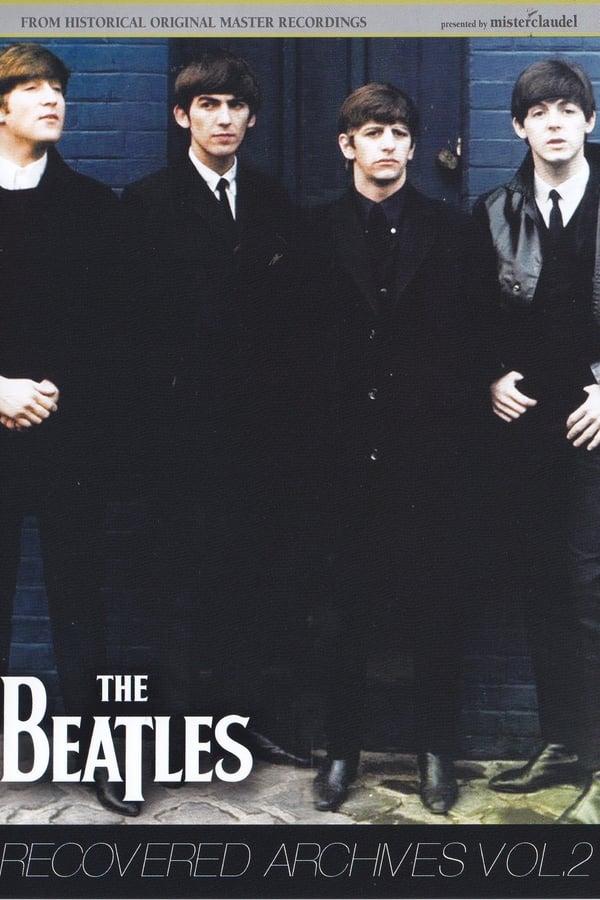 Cover of the movie The Beatles: Recovered Archives Vol. 2
