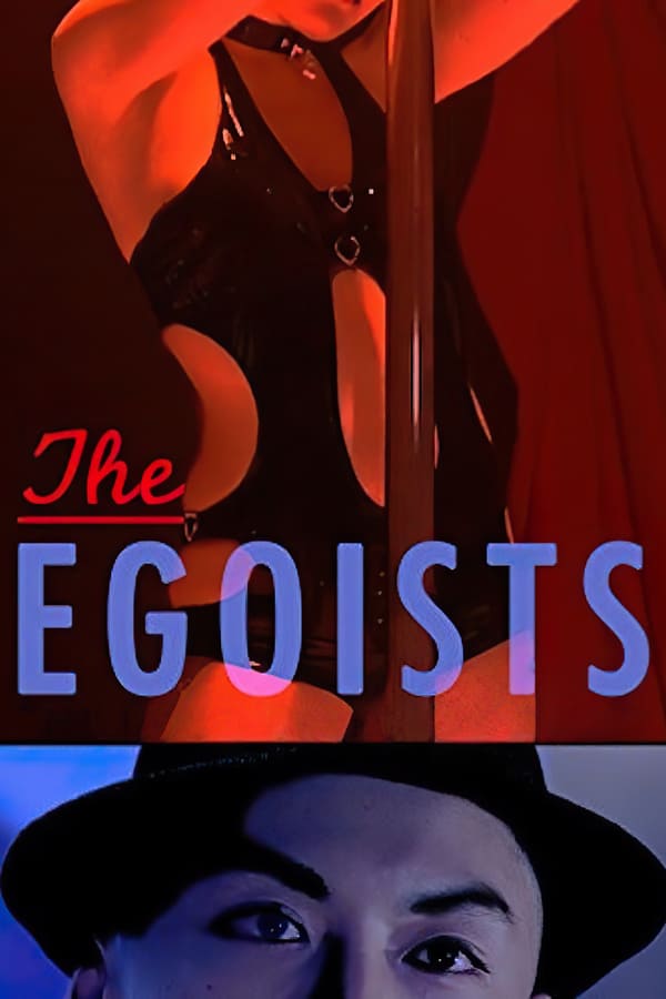 Cover of the movie The Egoists