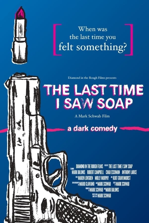 Cover of the movie The Last Time I Saw Soap