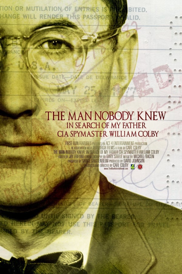 Cover of the movie The Man Nobody Knew: In Search of My Father, CIA Spymaster William Colby