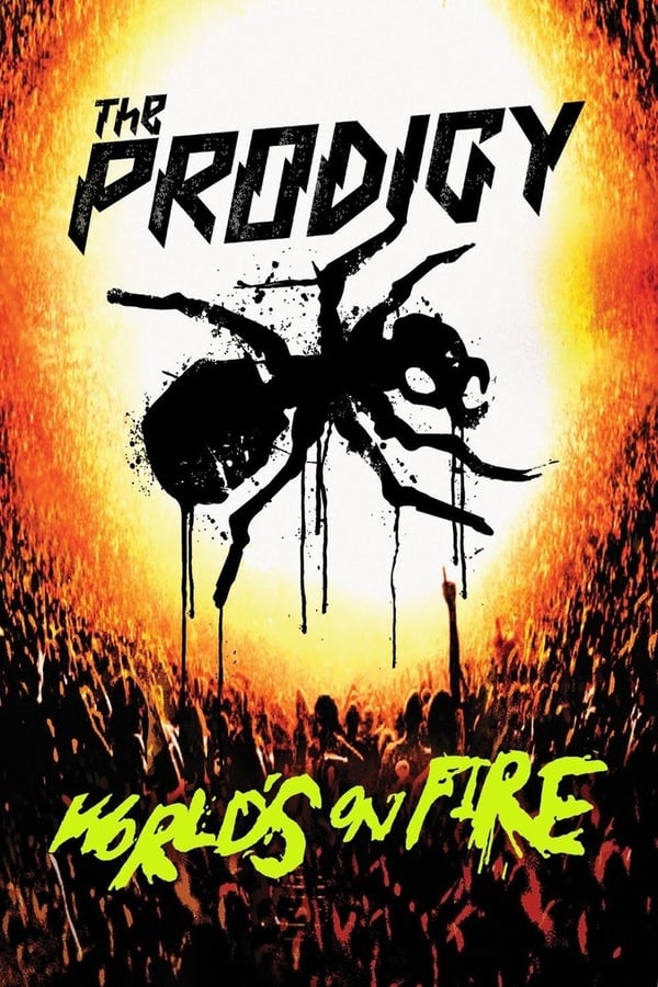 Cover of the movie The Prodigy: World's On Fire