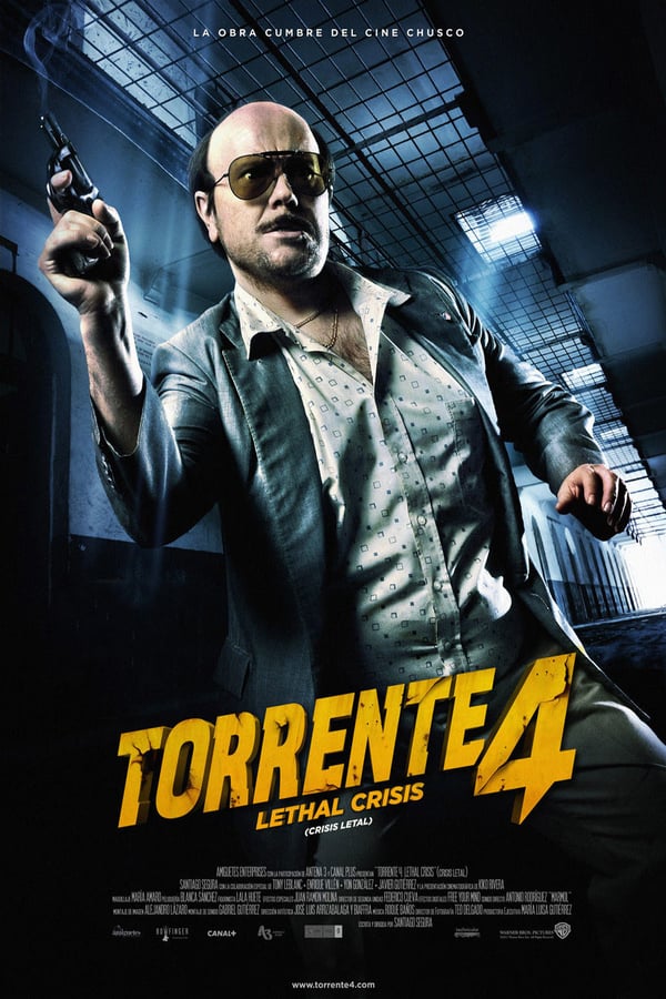 Cover of the movie Torrente 4: Lethal crisis
