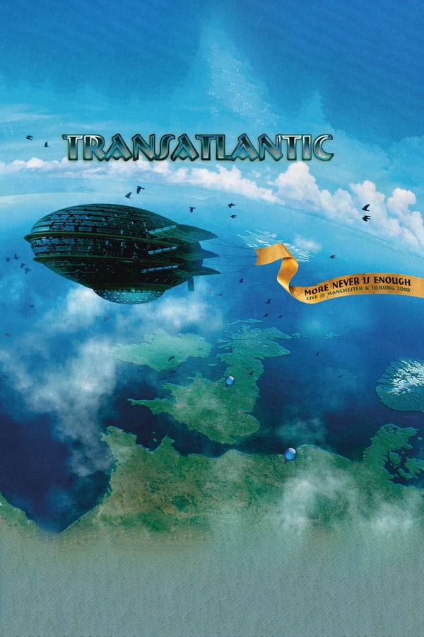Cover of the movie Transatlantic: More Never Is Enough
