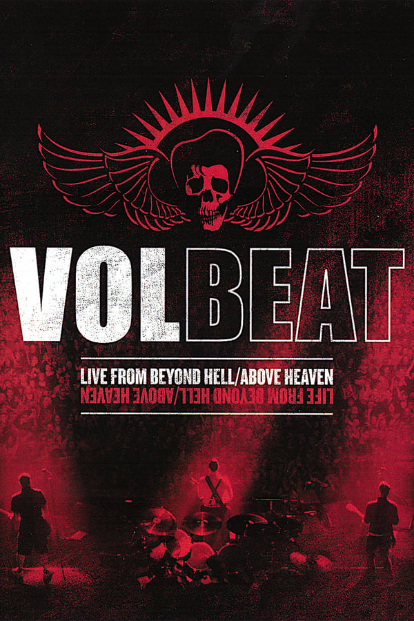 Cover of the movie Volbeat: Live From Beyond Hell/Above Heaven