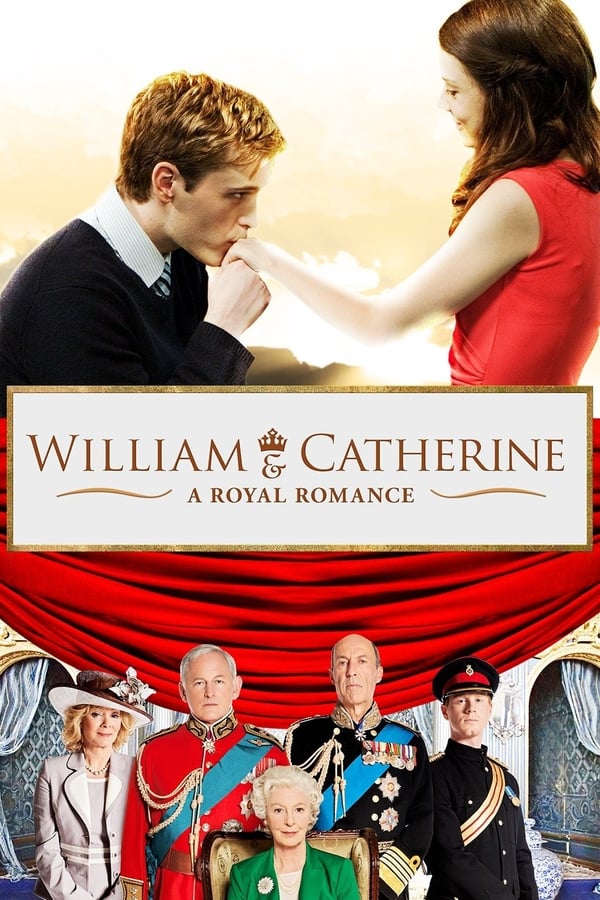 Cover of the movie William & Catherine: A Royal Romance