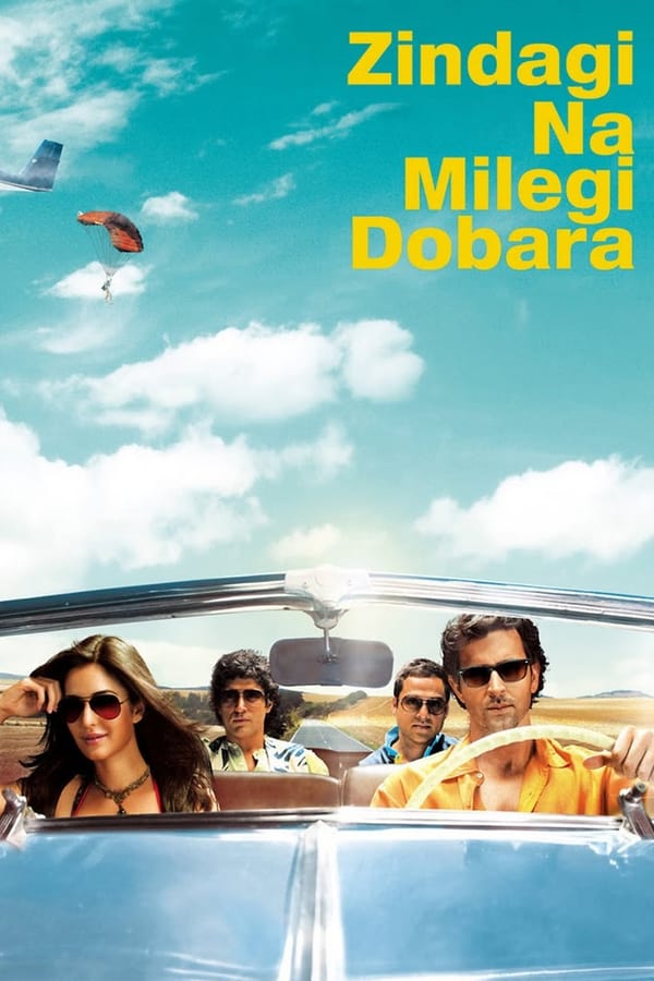 Cover of the movie Zindagi Na Milegi Dobara