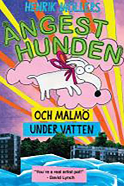 Cover of the movie Ångesthunden och Malmö Under Vatten