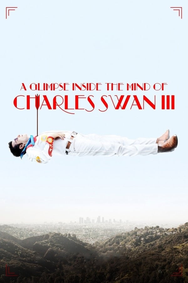 Cover of the movie A Glimpse Inside the Mind of Charles Swan III