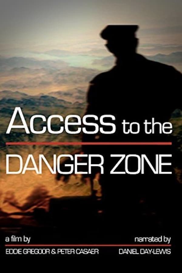 Cover of the movie Access to the Danger Zone