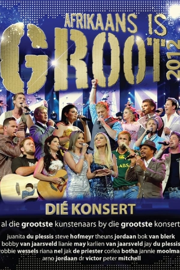 Cover of the movie Afrikaans is Groot 2012