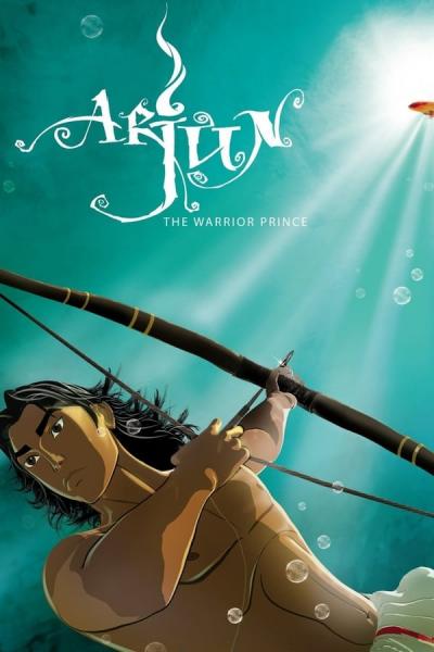 Cover of the movie Arjun: The Warrior Prince