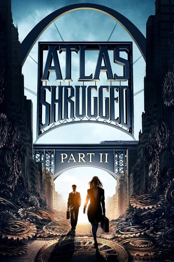 Cover of the movie Atlas Shrugged: Part II