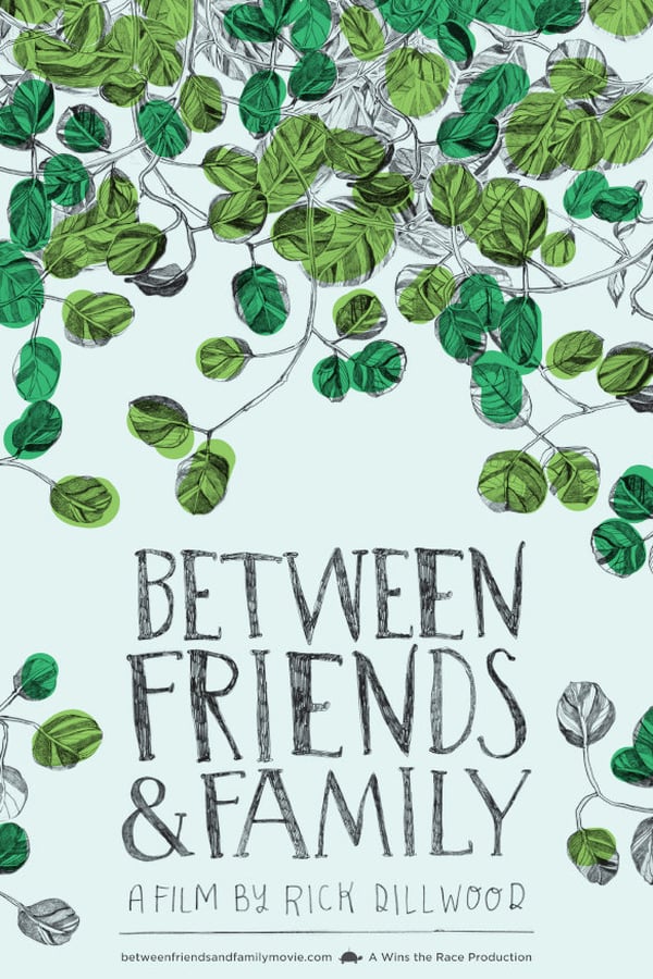 Cover of the movie Between Friends and Family