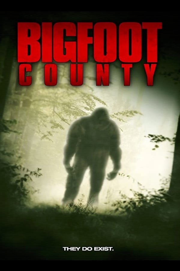 Cover of the movie Bigfoot County