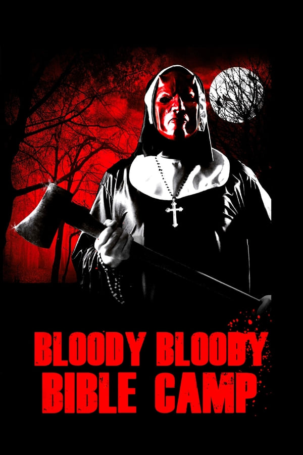 Cover of the movie Bloody Bloody Bible Camp