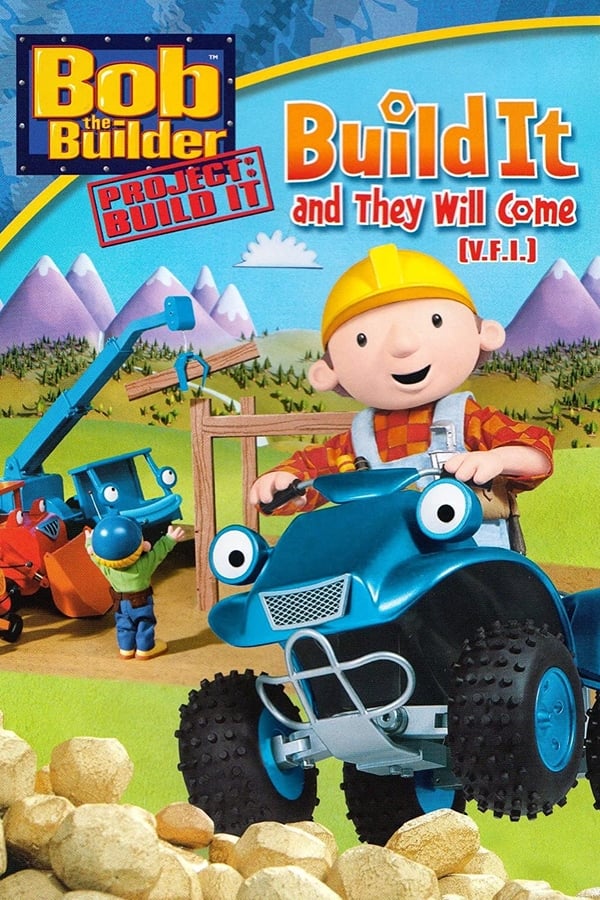 Cover of the movie Bob the Builder: Build It and They Will Come