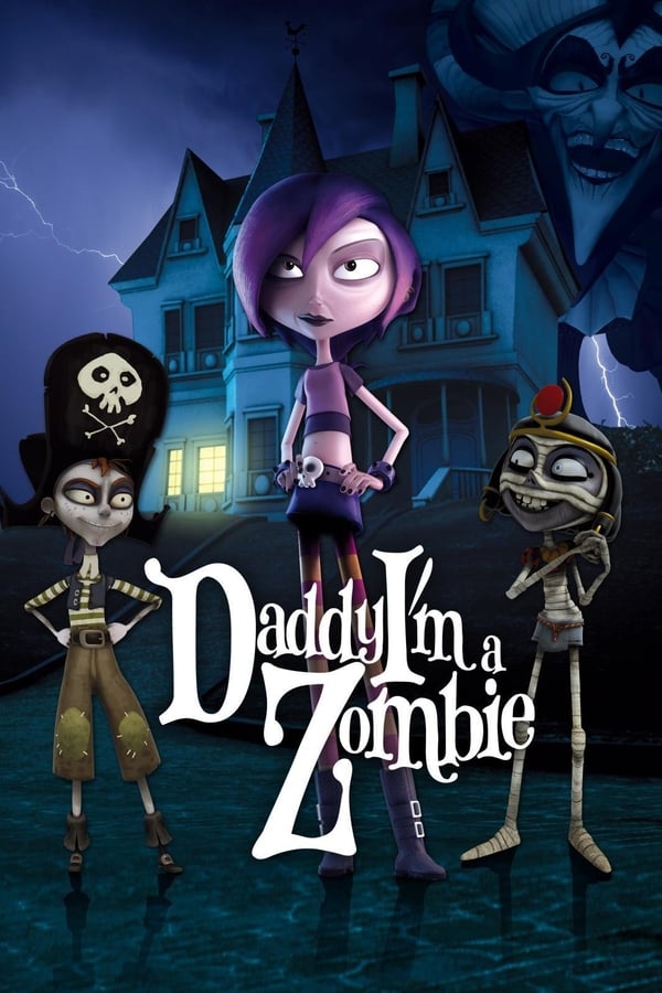 Cover of the movie Daddy, I'm A Zombie