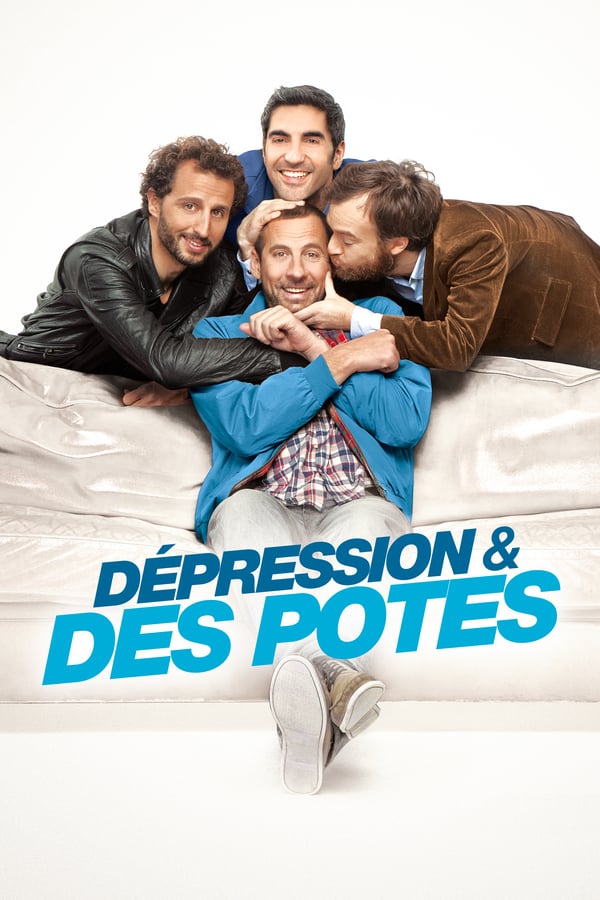 Cover of the movie Dépression et des Potes