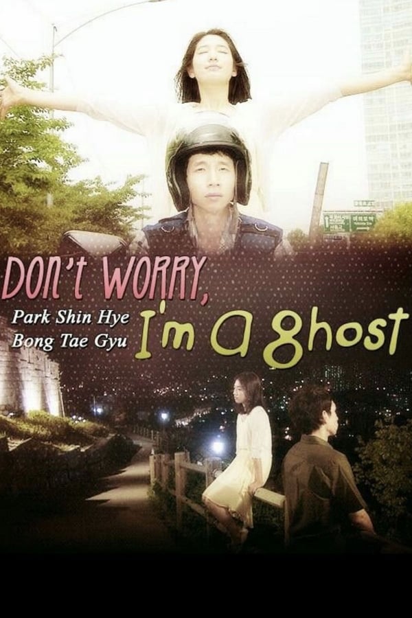 Cover of the movie Don't Worry, I'm a Ghost