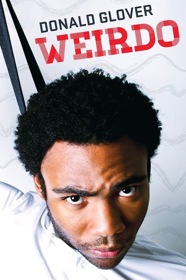 Cover of the movie Donald Glover: Weirdo
