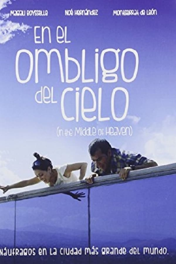 Cover of the movie En el ombligo del cielo