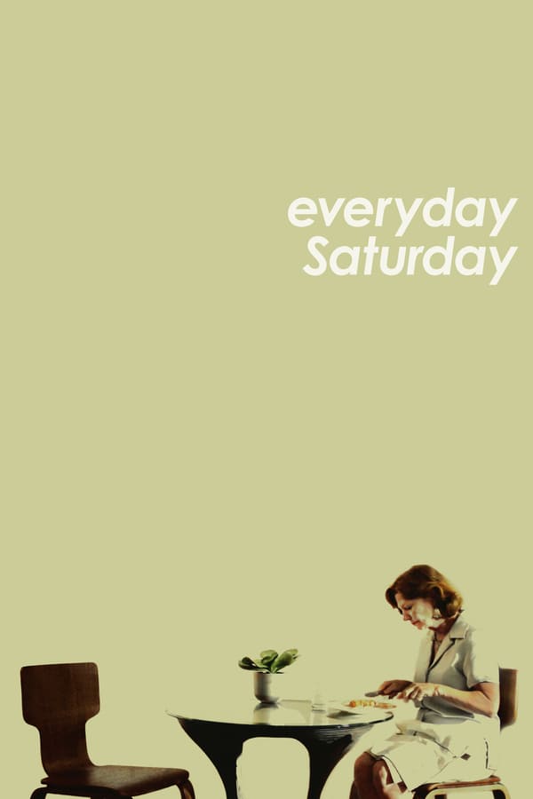 Cover of the movie Everyday Saturday