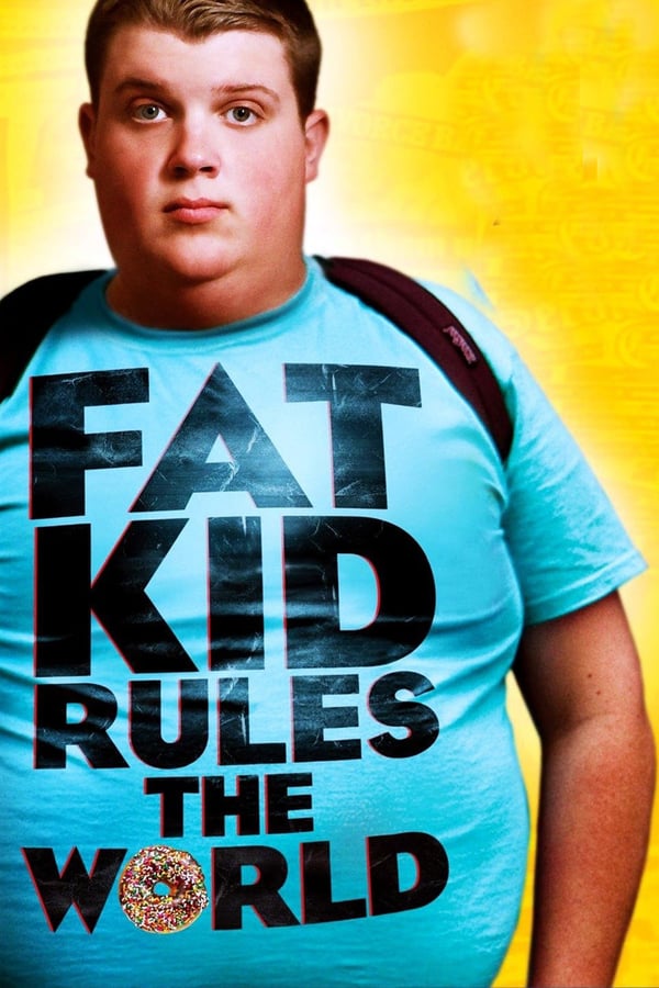 Cover of the movie Fat Kid Rules The World
