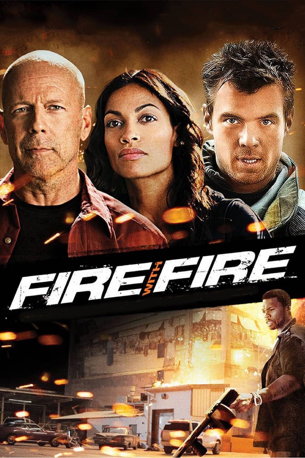 Cover of the movie Fire with Fire