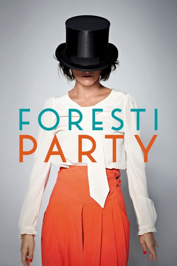 Cover of the movie Foresti Party