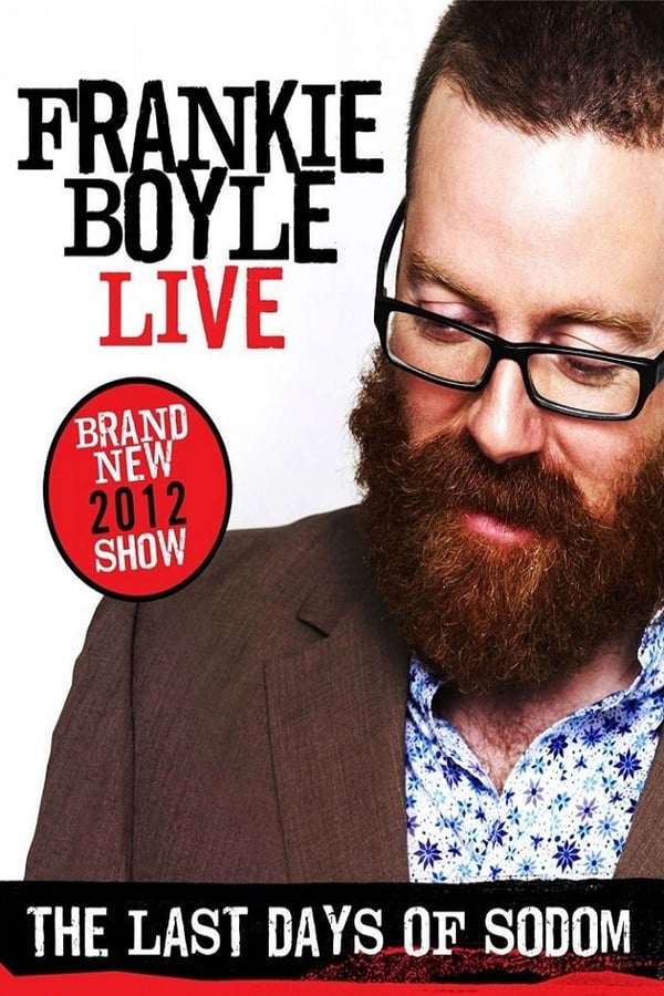 Cover of the movie Frankie Boyle: The Last Days of Sodom
