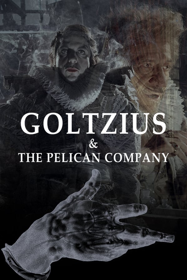 Cover of the movie Goltzius and the Pelican Company