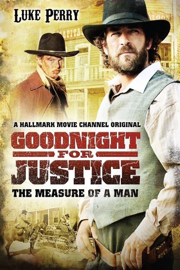 Cover of the movie Goodnight for Justice: The Measure of a Man