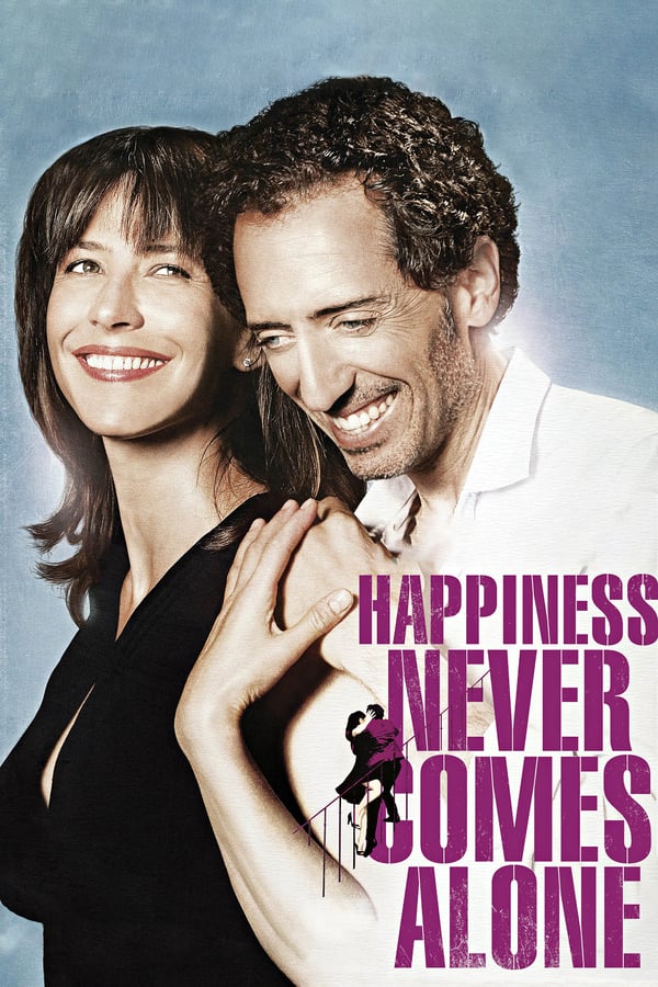 Cover of the movie Happiness Never Comes Alone