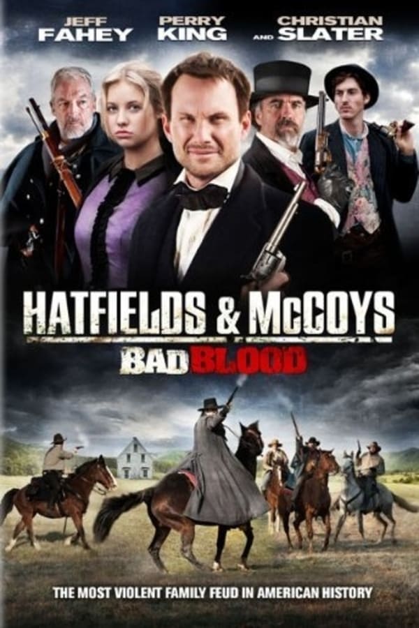Cover of the movie Hatfields and Mccoys:  Bad Blood