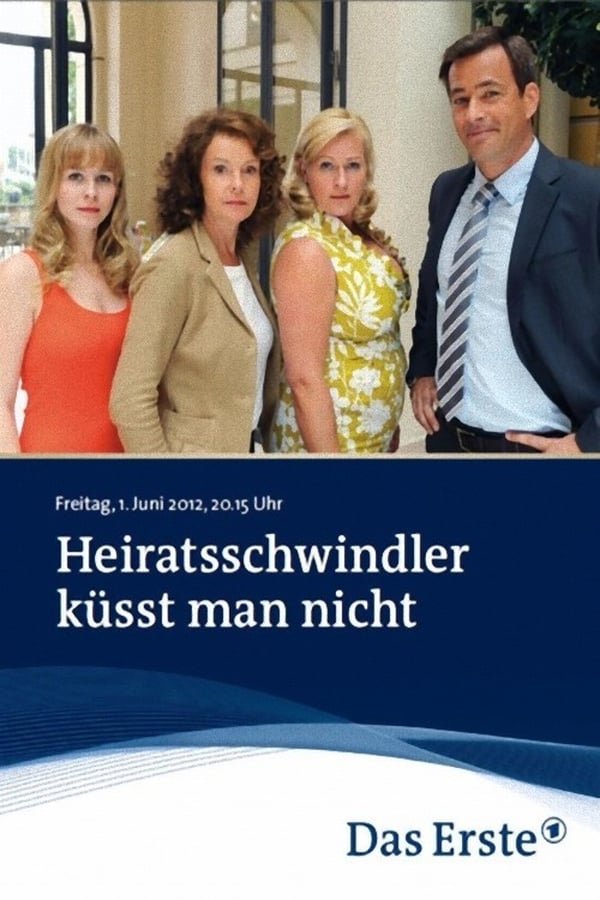 Cover of the movie Heiratsschwindler küsst man nicht