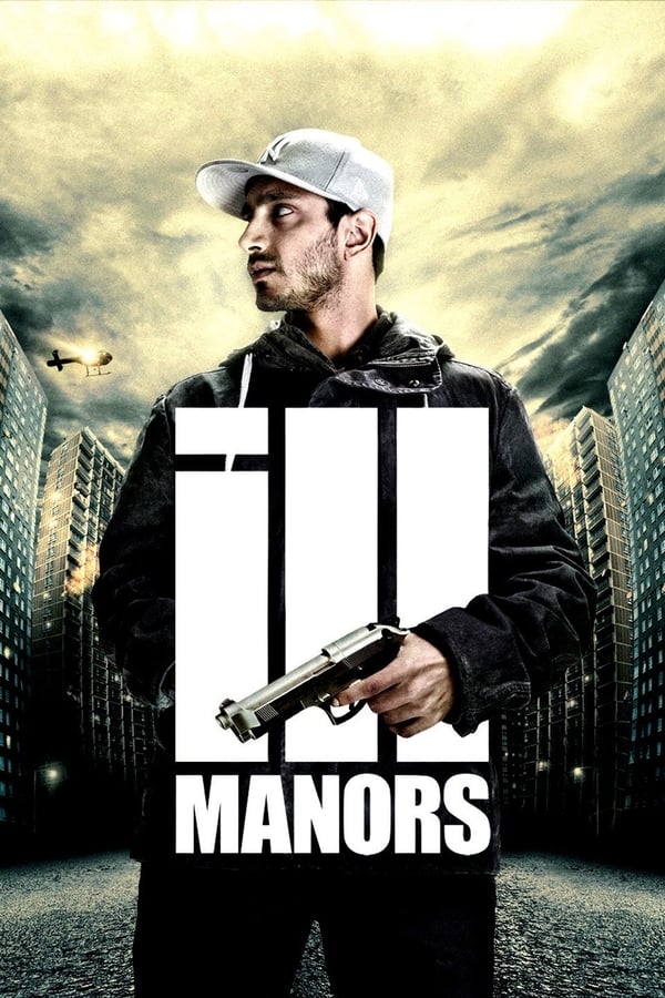 Cover of the movie Ill Manors