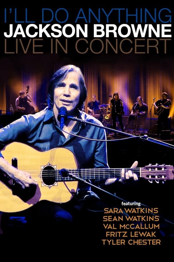 Cover of the movie Jackson Browne with Special Guest Sara Watkins Live