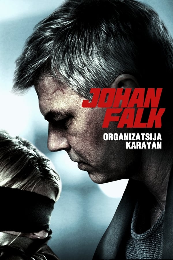 Cover of the movie Johan Falk 10: Organizatsija Karayan
