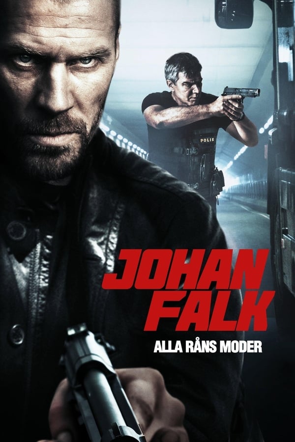 Cover of the movie Johan Falk 9: Alla råns moder