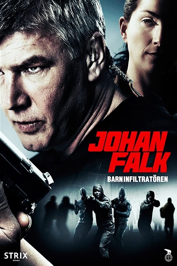 Cover of the movie Johan Falk: Barninfiltratören
