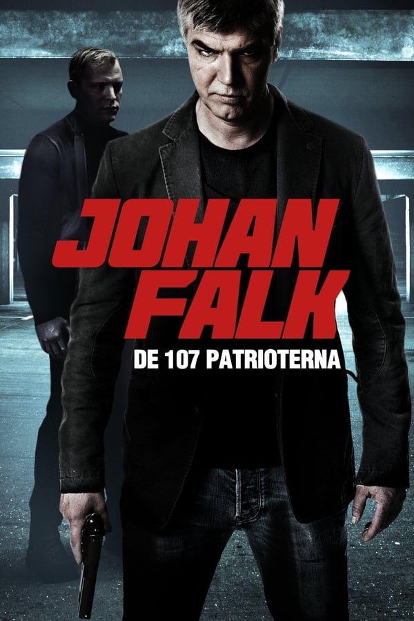 Cover of the movie Johan Falk: De 107 patrioterna