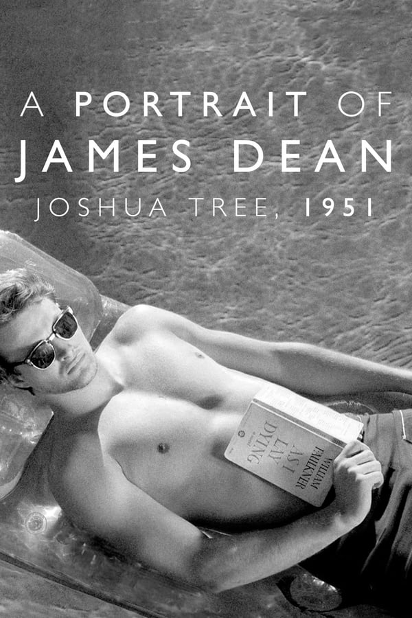 Cover of the movie Joshua Tree, 1951: A Portrait of James Dean