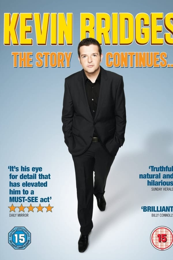 Cover of the movie Kevin Bridges: The Story Continues...