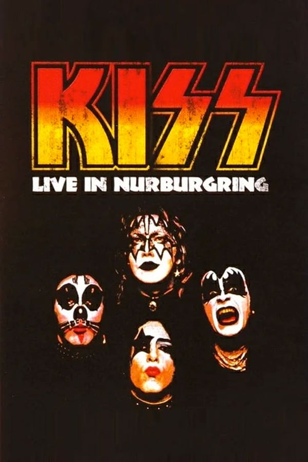 Cover of the movie Kiss - Live in Nurburgring