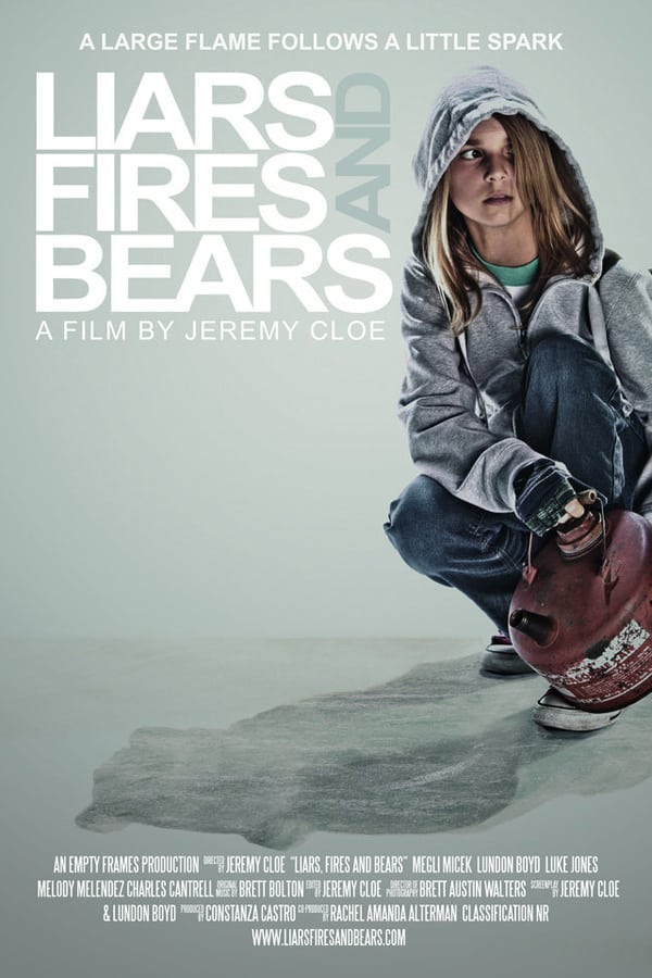 Cover of the movie Liars, Fires and Bears