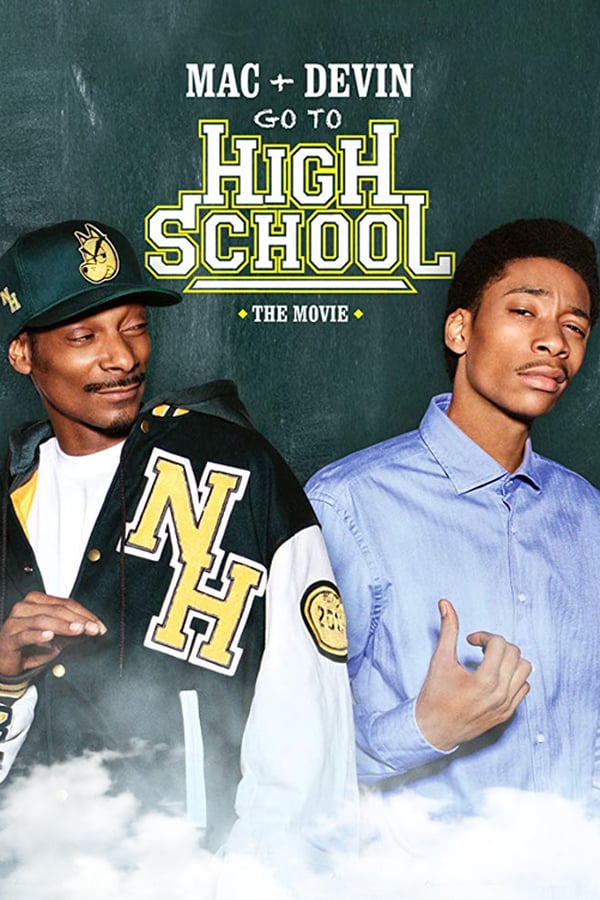 Cover of the movie Mac & Devin Go to High School