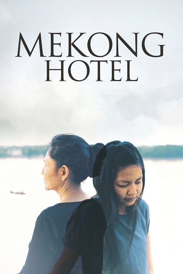 Cover of the movie Mekong Hotel