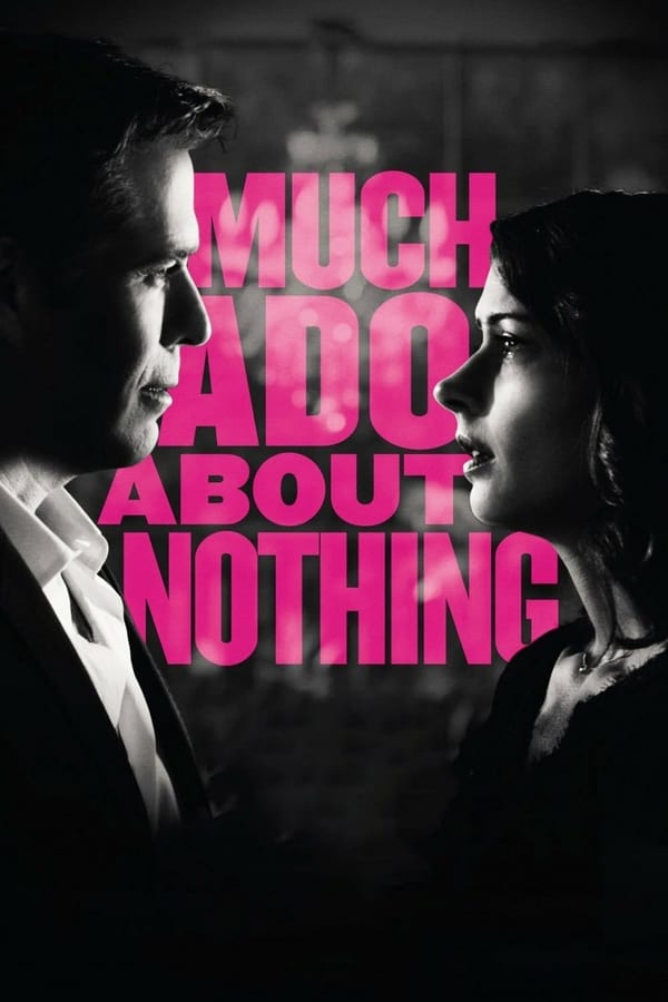 Cover of the movie Much Ado About Nothing