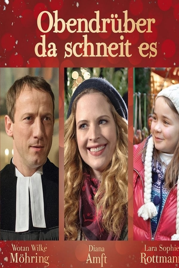 Cover of the movie Obendrüber, da schneit es