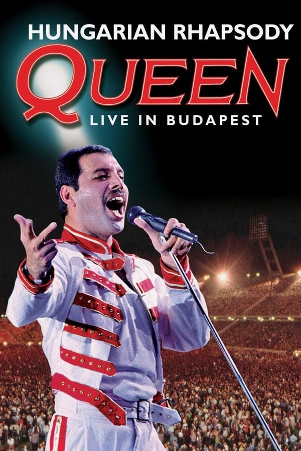Cover of the movie Queen: Hungarian Rhapsody - Live In Budapest